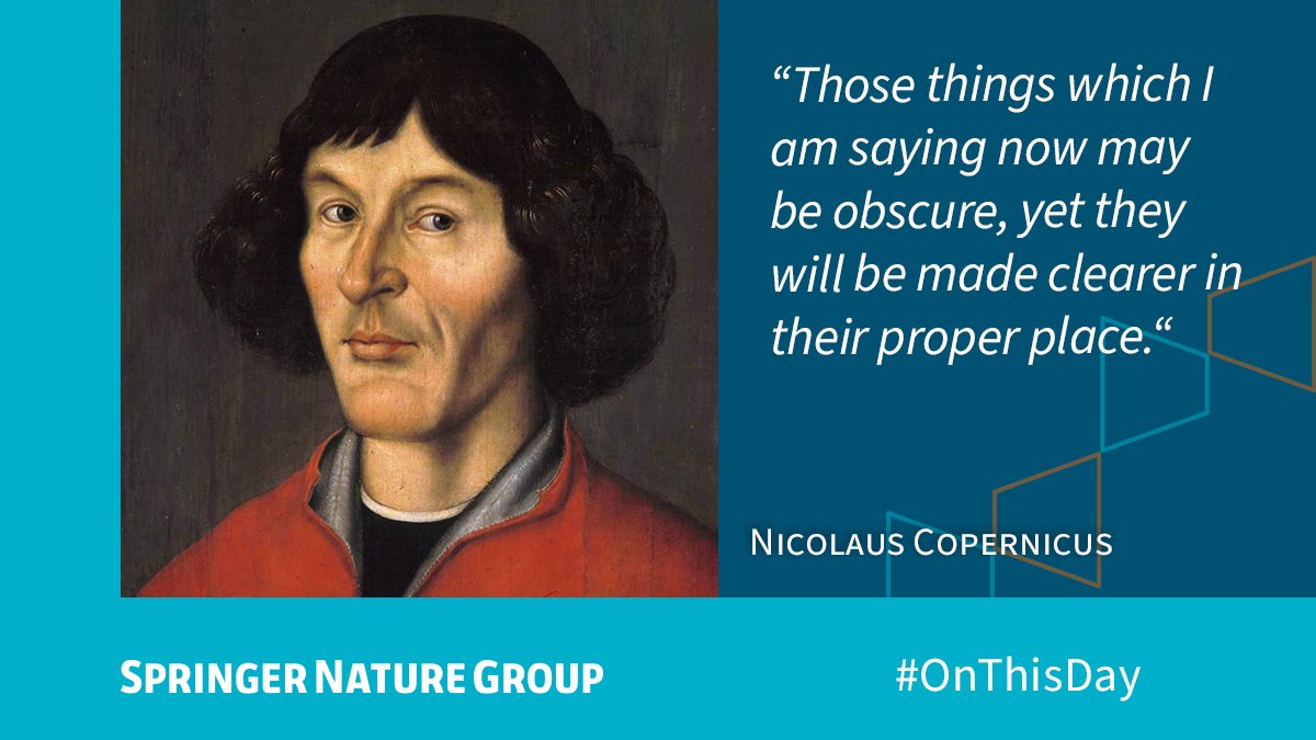 Nicolaus Copernicus, who died #OTD in 1543, was a Polish astronomer who proposed that the planets have the Sun as the fixed point to which their motions are to be referred. This representation of the heavens is usually called the heliocentric, or “Sun-centred,” system.