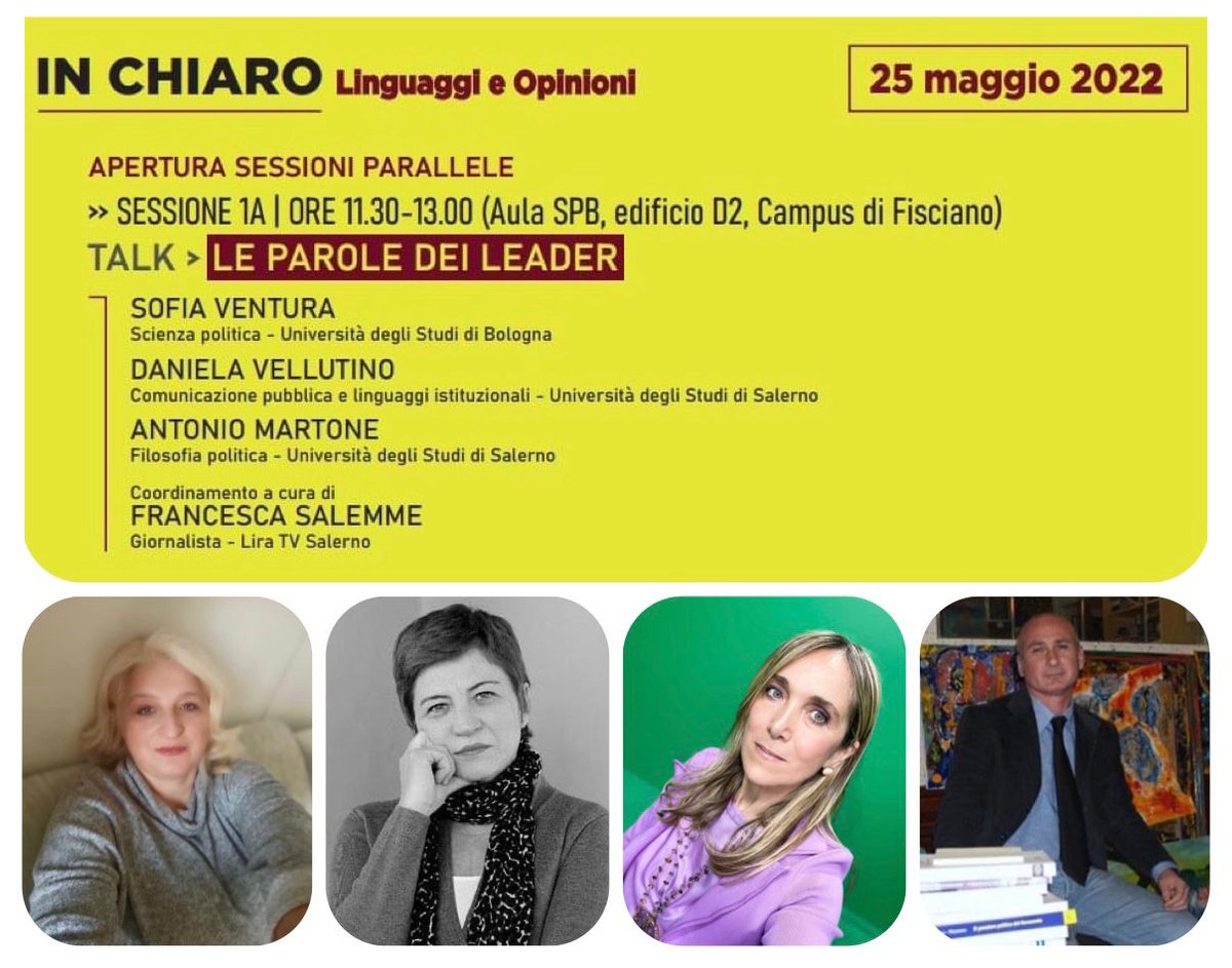 UniSalerno's tweet photo. [DOMANI]
#LeParoledeiLeader è la sessione di apertura di #INCHIARO, l'evento di Ateneo su #Comunicazione e #Politica. La sessione curata dalla prof.Daniela Vellutino ospiterà gli interventi di @Sofiajeanne (@Unibo) e #AntonioMartone (#Unisa)
ISCRIVITI QUI> https://t.co/C7ykv6dYIJ https://t.co/NKqUPPTTO0