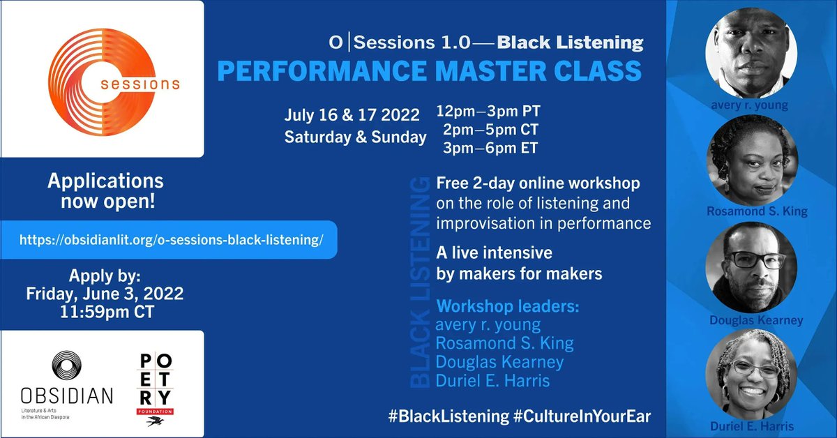 ObsidianLit's tweet photo. O|Sessions is back and brilliantly Black! With a Black Listening Performance Master Class! Application are due June 3. See details on our website: https://t.co/50Tg2ObCIy https://t.co/Yhw1nPJlVK