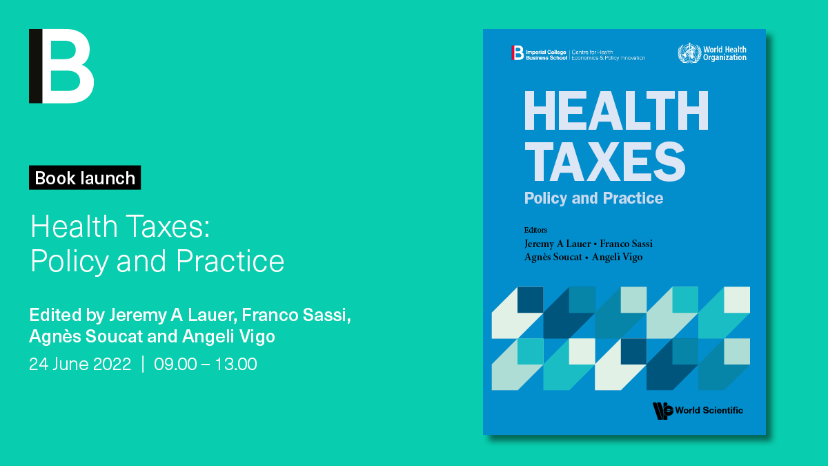 imperialchepi's tweet photo. Book launch 📚

'#HealthTaxes: Policy and Practice' explores why policymakers across government should care about health taxes.

Authored by @imperialchepi &amp; @WHO, edited by Prof Franco Sassi, @asoucat, @angeli_vigo &amp; Prof Jeremy Lauer.

Register: https://t.co/SLurUOqd1L https://t.co/2UWo61jv4D