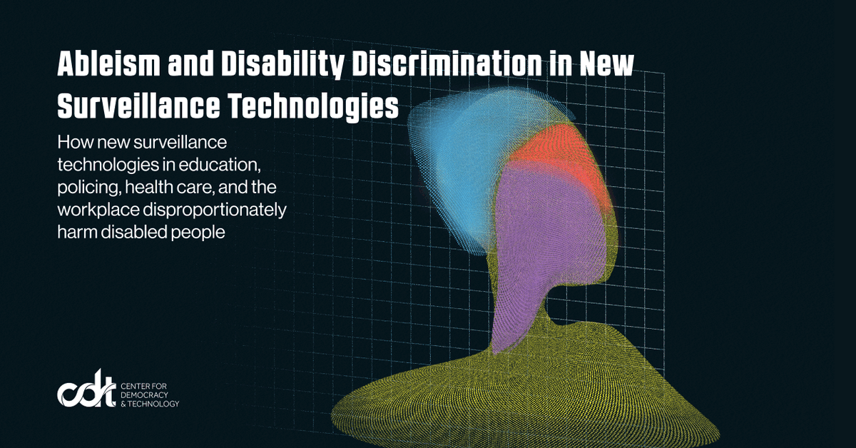 CenDemTech's tweet photo. NEW REPORT: @CenDemTech examines four areas where algorithmic and/or #surveillance tech are used to surveil, control, discipline, &amp; punish people, with particularly harmful impacts on disabled people.
* Education
* Policing
* Health care
* The workplace 

https://t.co/KHpk6AFMK4 https://t.co/HFaVTQutlg