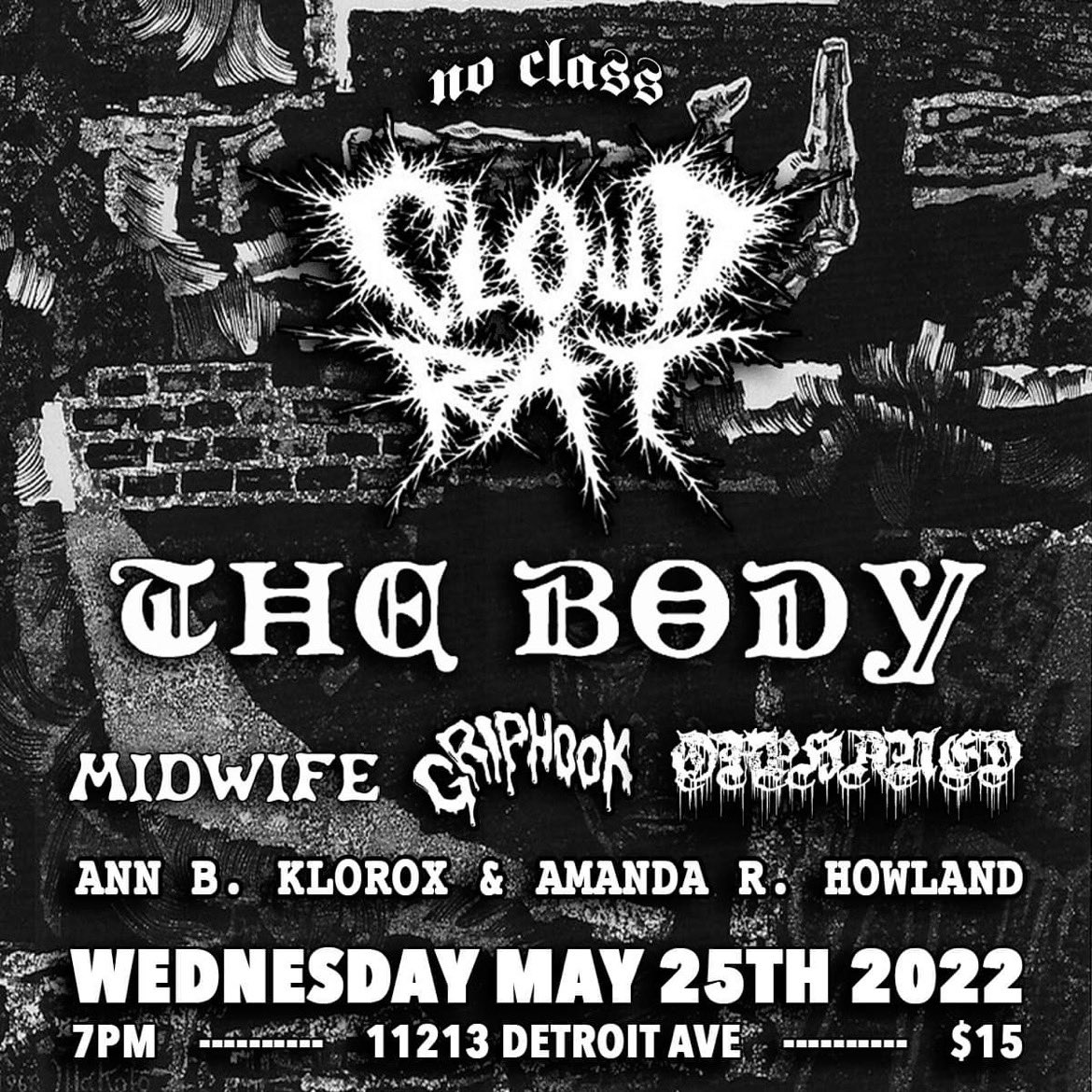 The Body and Midwife added to the Cleveland show tomorrow <<<333 Will be a good one, can’t wait!