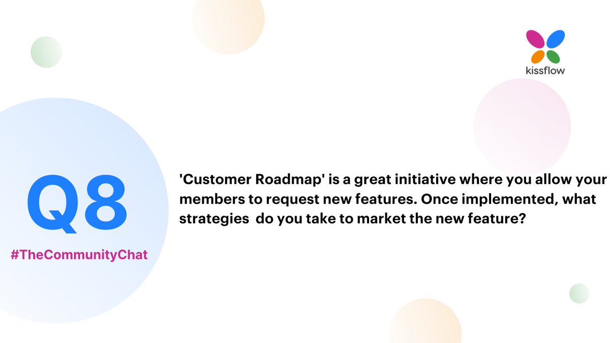 KFCommunitySW's tweet image. Here you go! Our final question for the day. Q8: &apos;Customer Roadmap&apos; is a great initiative where you allow your members to request new features. Once implemented, what strategies do you take to market the new feature? @AshmalurRehman
#TheCommunityChat #TuesdayChat #TwitterChat