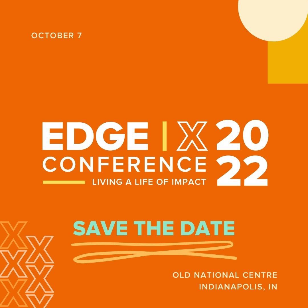 EDGE|X is back for 2022! Save the date and sign up to join the pre-sale list for insider pricing. linktr.ee/edgementoring #EDGEX2022