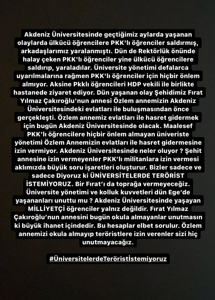FrtCakiroglu's tweet photo. Akdeniz Üniversitesinde Teröristleri içeri alıp Şehit annesini almayanlar iki elimiz yakanızdadır. Biz sadece diyoruz ki #ÜniversitelerdeTeröristİstemiyoruz
@ozlenenozkn  @Akdenizun Susanlar yarın pişmanım haberimiz yok demesinler… https://t.co/UTogbsMeCT