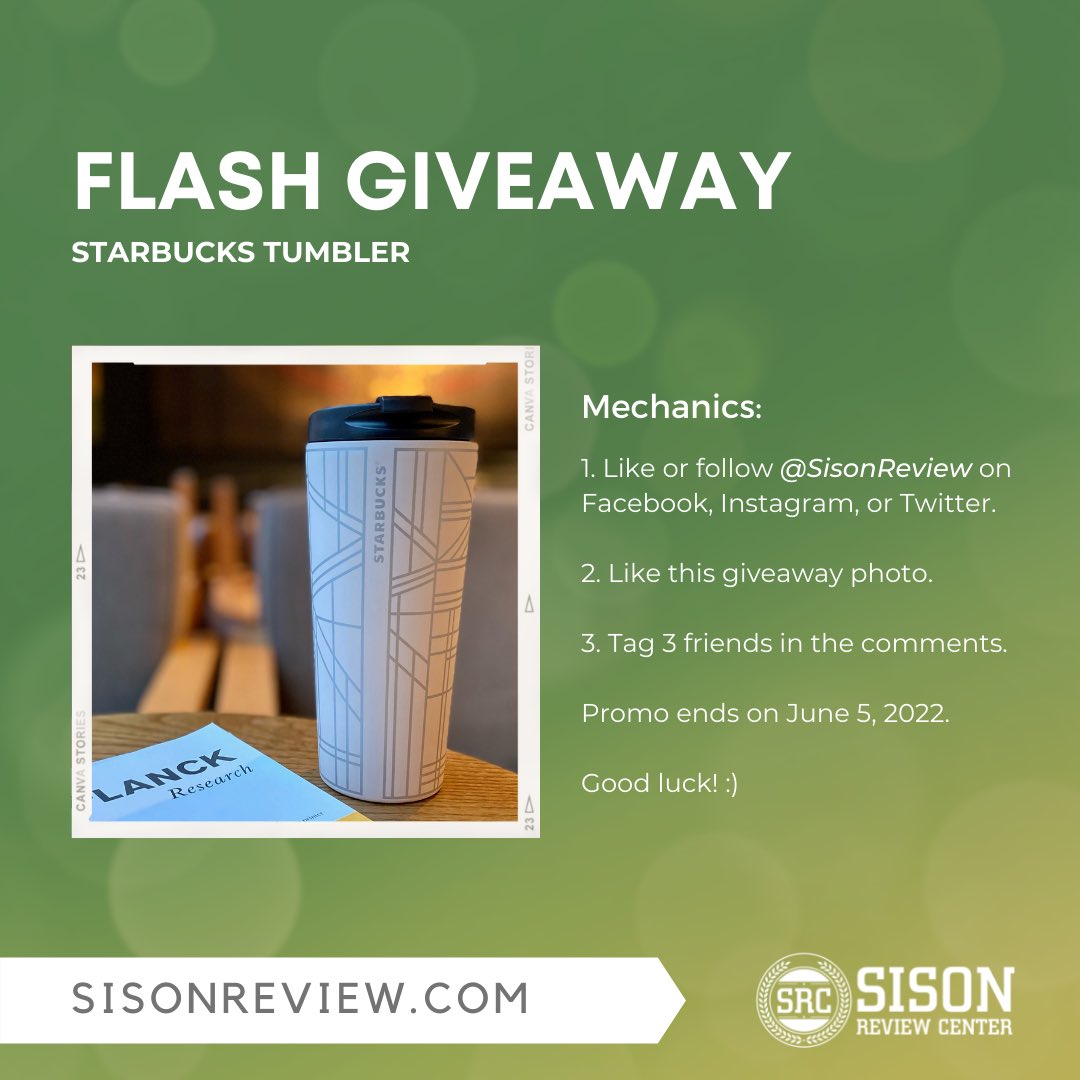 sisonreview's tweet photo. FLASH GIVEAWAY: Join now for a chance to win a Starbucks tumbler, so you can enjoy your favorite drink while studying for the Boards 😊
Promo ends on June 5, 2022.
#SisonReview https://t.co/YEVSQ5crhL