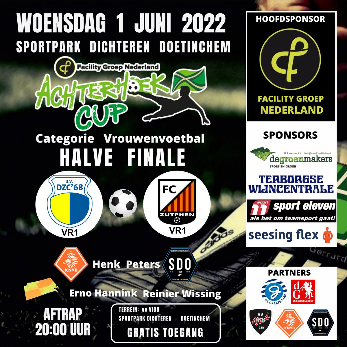 De 2e Halve Finale Categorie Vrouwenvoetbal tussen DZC'68 VR1 en FC Zutphen VR1 wordt gespeeld op WOENSDAG 1 juni.
Door competitieverplichtingen van FC Zutphen een nieuwe speeldatum. Binnenkort een overzicht van de selecties van beide teams.
<a href="/dzc68/">DZC68</a> <a href="/dzcdamesvoetbal/">vrouwenvoetbal@dzc68</a> <a href="/fc_zutphen/">FC Zutphen</a>