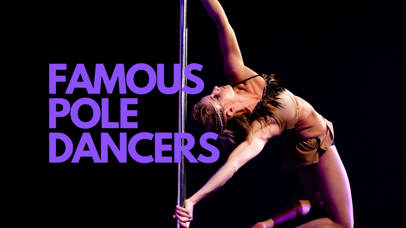 Famous Pole Dancers