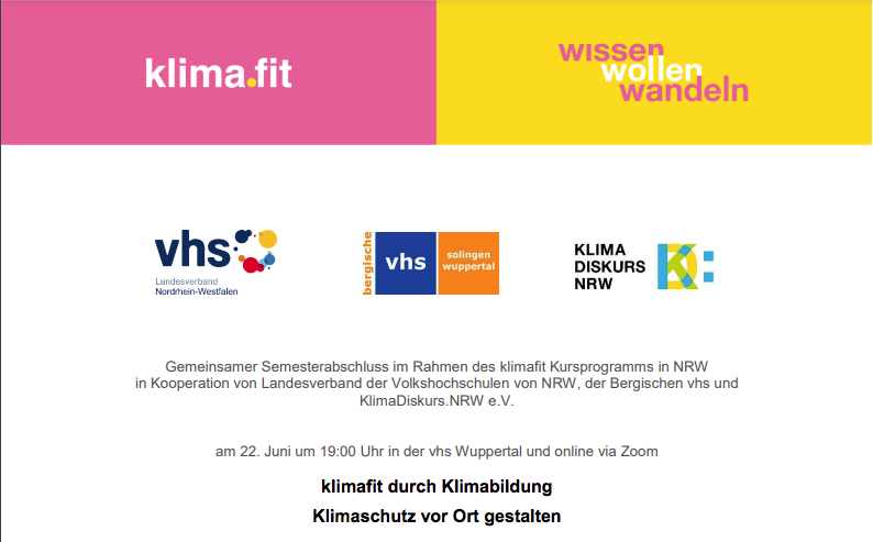 Wupperinst's tweet photo. Zum Abschluss des landesweiten #klimafit Semesters laden der @vhs_dachverbandund &amp; @klimadiskursNRW zu einer öffentlichen Dialog­veranstaltung ein.
🗓️ 22. Juni 19.00
👥 @CeliaSokolowsky @UdoSiev @fischedick 
📍#VHS-#Wuppertal &amp; Online 
https://t.co/ynijvSL5Kg https://t.co/epwTJokIim