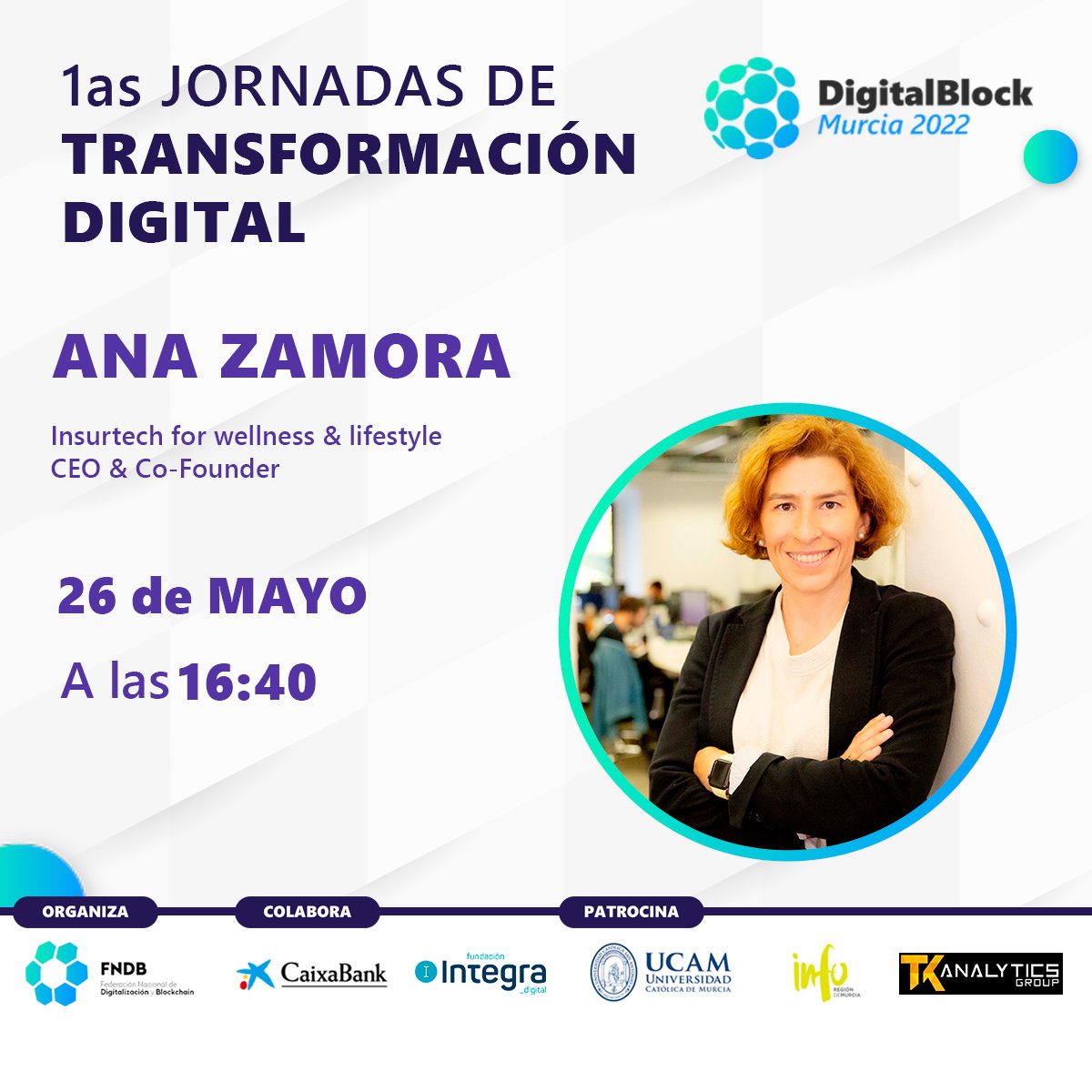 FNDB_Oficial's tweet photo. Ana Zamora- Co-fundadora y CEO de Vitaance también nos acompañará este jueves a las 16:40h en el DigitalBlockMurcia2022. 
Aún puedes inscribirte: https://t.co/yvJbakOhhh 
#DigitalBlockMurcia #Digitalización #Blockchain #Murcia https://t.co/mdLOXLFl8t