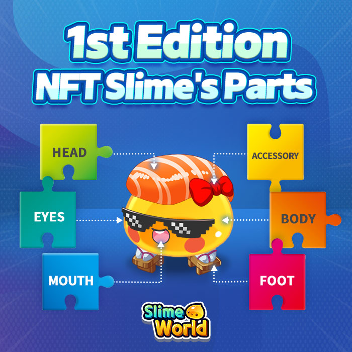 NFT slimes can be equipped with up to 6 different parts, from head to accessories.

Various transformations are possible by equipping parts from the body to the head, eyes, mouth, foot, and accessory.

#NFT #Slime #SLIMEWORLD #NADATOKEN #Parts