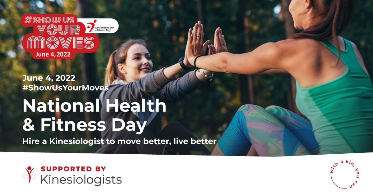 Join us on Saturday June 4th to #MoveBetterLiveBetter on National Health and Fitness Day! Consult your Kinesiologist to help you find the best moves for you. To find one near you, visit cka.ca/en/find-a-kin. #WithaKinYouCan #ShowUsYourMoves #NHFD2022 #Kinesiology #HireAKin