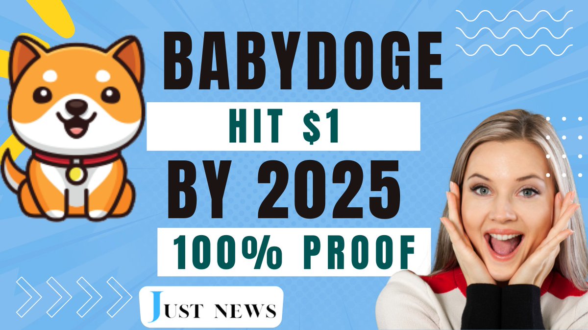 Justnews_time's tweet photo. #BabyDogeCoin ❤️ Will Hit $1 by 2025 100% Proof - JustNews

Read Article 👇👇

https://t.co/rBPZu70IgB

#BabyDoge #BabyDogeArmy #BabyDogeCoin 🤞🤩🔥🔥🚀💯 #BTC https://t.co/C2giJvI0gh