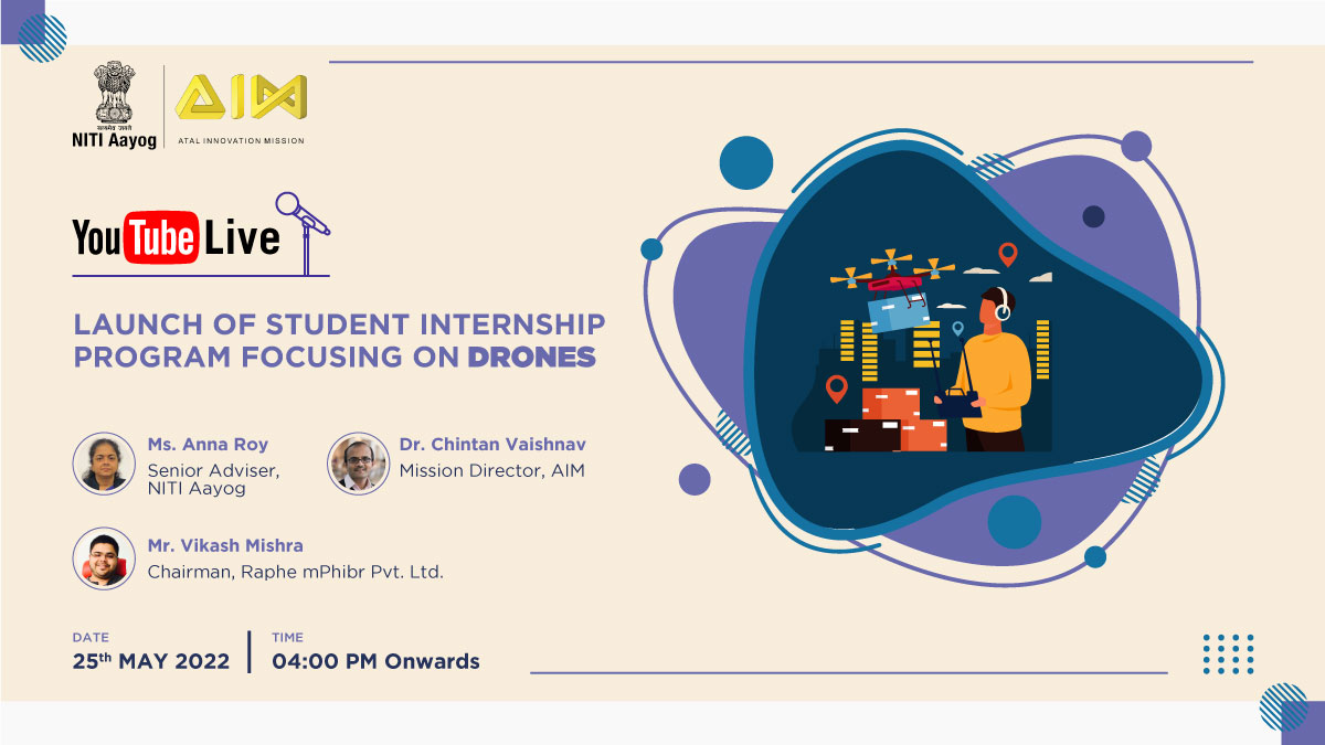 AIMtoInnovate's tweet photo. AIM is happy to announce the launch of the Student Internship Program Focusing on #Drones.

Join MD @DrChintan_V in conversation with @NITIAayog Sr. Adviser @annaroy9 and @Raphe_mPhibr Chairman Vikas Mishra to know more.

Tune in LIVE
🗓️25th May
⏰4pm
🖇️https://t.co/arQz6Bu2Ke https://t.co/b5zWjDC81K