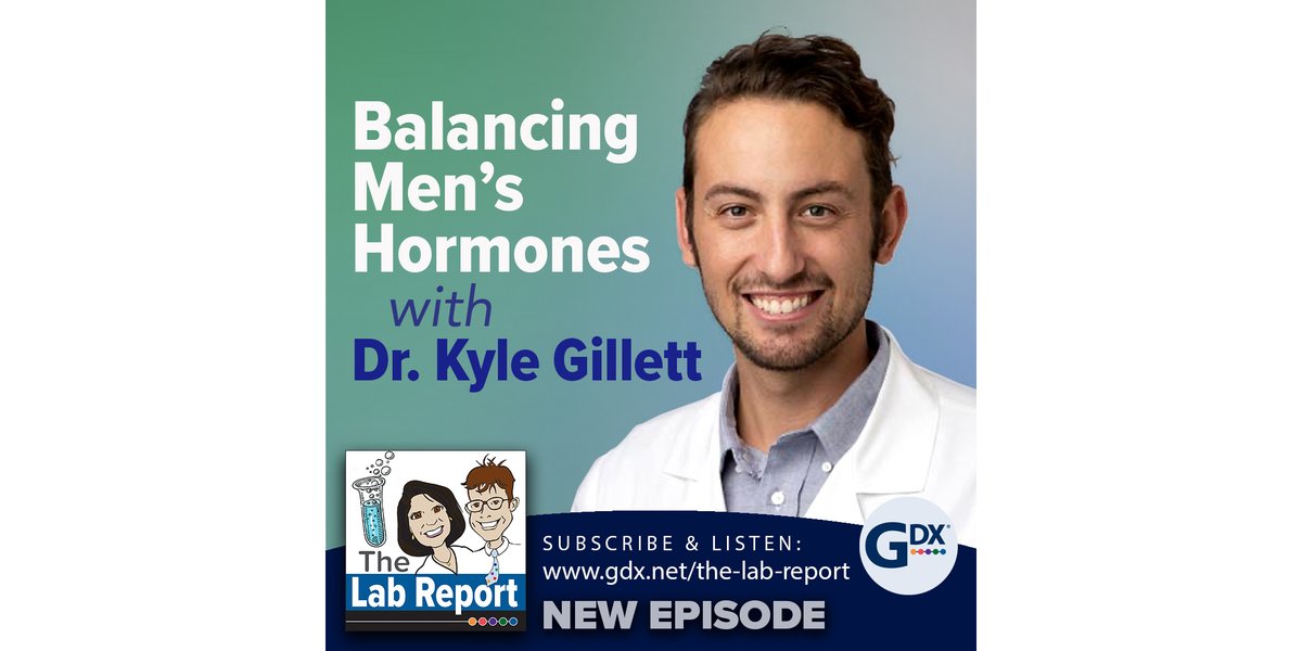 NEW PODCAST EPISODE Balancing Men’s Hormones with Dr. Kyle Gillett #hormones #genovadiagnostics @GillettHealth