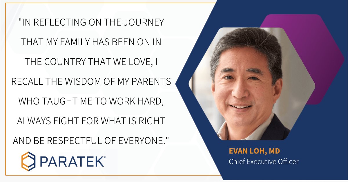 ParatekPharma's tweet photo. In recognition of Asian American and Pacific Islander Heritage Month our CEO @EvanLohMD reflects on the influence his parents, who immigrated from China in the 1950s, had on his success. Learn more about the origin of #AAPHM at: https://t.co/dN9ob9ei7O #ParatekProud https://t.co/AksdnQ6ENm