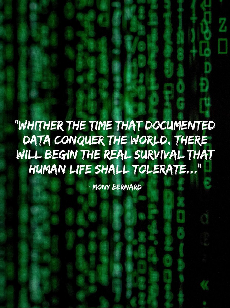 monybernar's tweet photo. "Whither the time that documented data conquer the world, there will begin the real survival that human life shall tolerate..." - Mony Bernard

#Data #science #ai #reality #survial #humanlife #technology #thoughtoftheday #quote https://t.co/NgxOHPT788