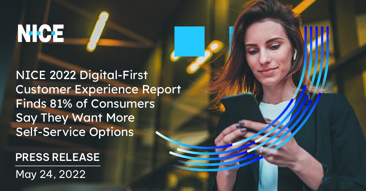 robwinnig's tweet photo. The NICE 2022 #Digital-First Customer Experience Report found that although 95% of companies report a major increase in self-service requests last year, 81% of consumers still want more self-service options.

What's next for #CX? Read more here > https://t.co/9OZXtXaM7W https://t.co/aG06tzt8p2