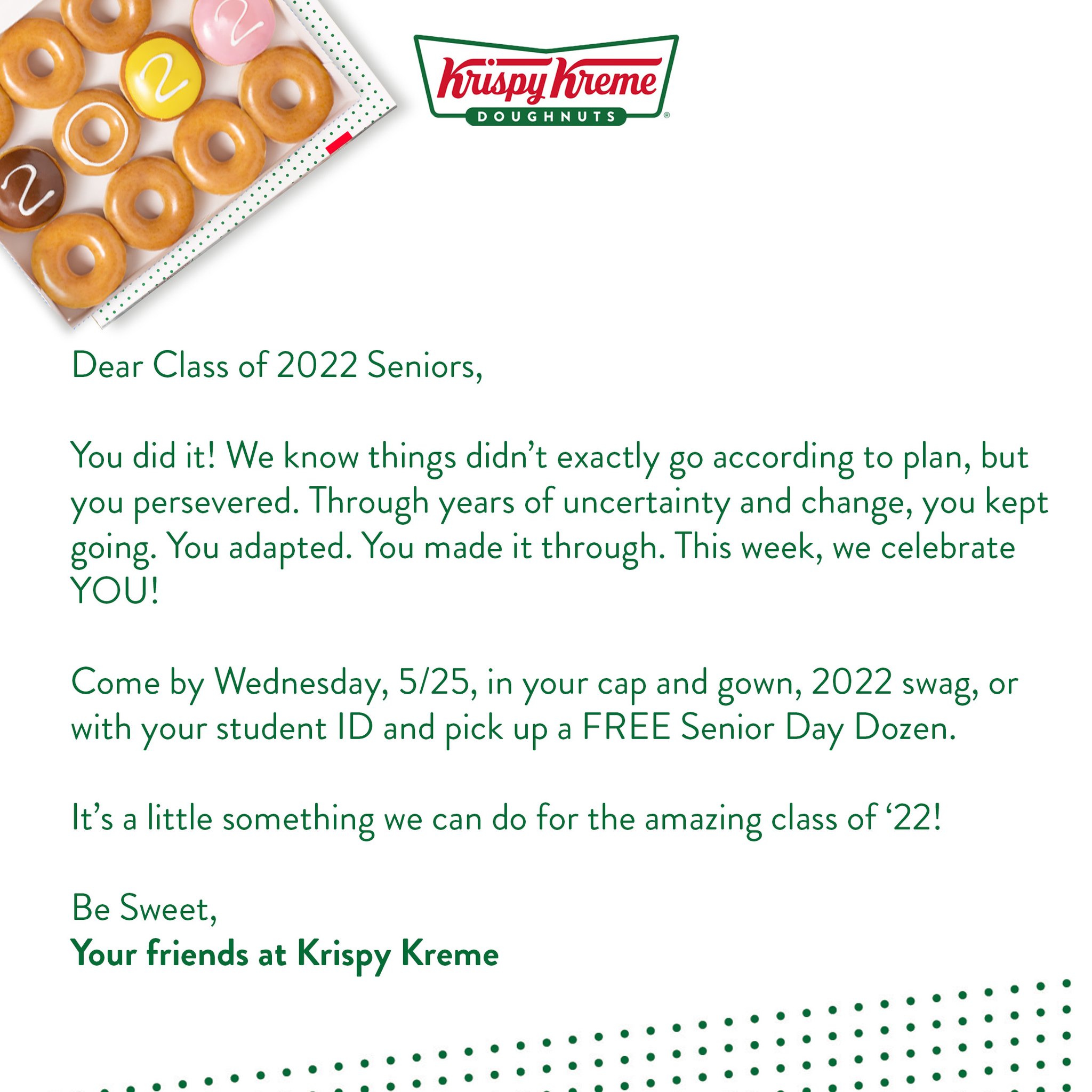 Krispy Kreme on Twitter "Graduating 2022 Seniors—Wednesday, 5/25, is