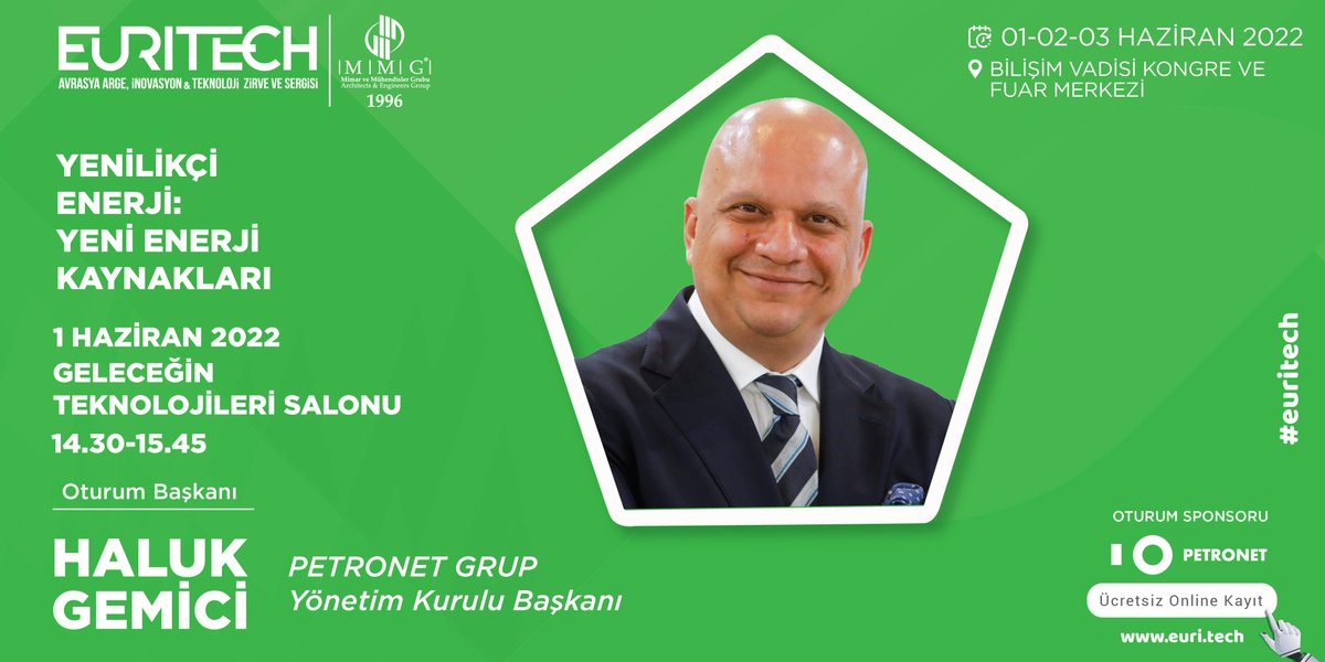 .@PetronetOtomsyn Yönetim Kurulu Başkanı <a href="/HALUK_GEMICI/">Haluk Gemici</a>, 1 Haziran 2022 saat 14:30'da "Yenilikçi Enerji: Yeni Enerji Kaynakları" başlıklı oturumunda Geleceğin Teknolojileri Salonu'nda bizlerle!

Ücretsiz Kayıt Linki: euri.tech

<a href="/mmgorgtr/">Mimar ve Mühendisler Grubu</a> <a href="/BulentSenenerji/">Bülent Şen</a> #euritech