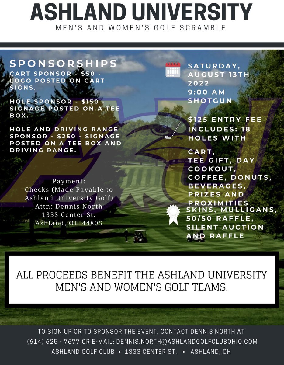 SAVE THE DATE!! The men’s and women’s golf scramble will be held on Saturday, August 14th. Registration is open for teams, hole sponsors and cart sponsors. If you have any questions please contact Dennis North at 614-625-7677 or dnorth@ashland.edu. #eaglenation🦅