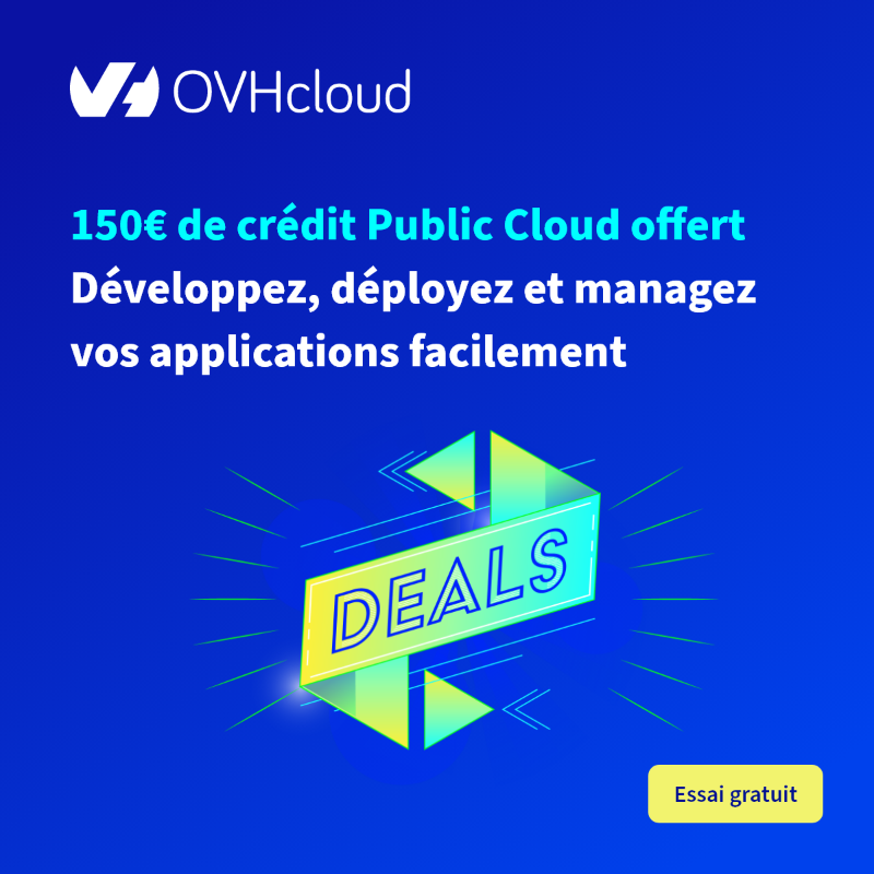 OVHcloud_FR's tweet photo. #OVHcloudDeals | Découvrez l'écosystème de nos solutions #PublicCloud. Développez, déployez et gérez vos applications.
150€ de crédit offert. Attention quantités limitées !
✔️Accélérez votre time to market
✔️Maîtrisez votre budget
✔️Assurez la protection de vos données