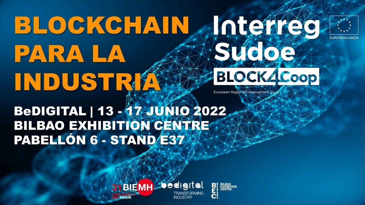Block4C's tweet photo. Del 13 al 17 de junio de 2022, #Block4Coop estará presente en la Feria #BeDigital en el marco de la #31BIEMH 2022. @BEC_Bilbao
Podrás encontrarnos en el Pabellón 6 | Stand E-37.
¡ Te esperamos!
@fvem_es @hegancluster @EraikuneCluster @IKERLANofficial
#Blockchain #Industria https://t.co/WyOWr2oCxv