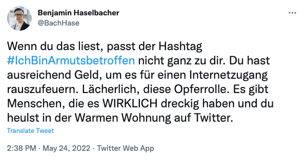 Du bist nicht #IchBinArmutsbetroffen, weil du INTERNET hast. Genau, Benjamin. Du bist nicht #IchBinArmutsbetroffen, weil du INTERNET hast. Genau, Benjamin.