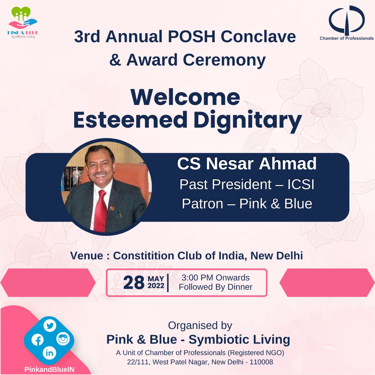 PinkandBlueIN's tweet photo. We acknowledge and appreciate CS Nesar Ahmad, Past President ICSI for acceptance of the invitation to join and grace the occasion of 3rd Annual Posh Conclave and Award Ceremony.

Our sincere thanks to Sh. Nesar Ahmad for giving his words to witness and to empower people

#POSHAct https://t.co/sIoZbUrOVY