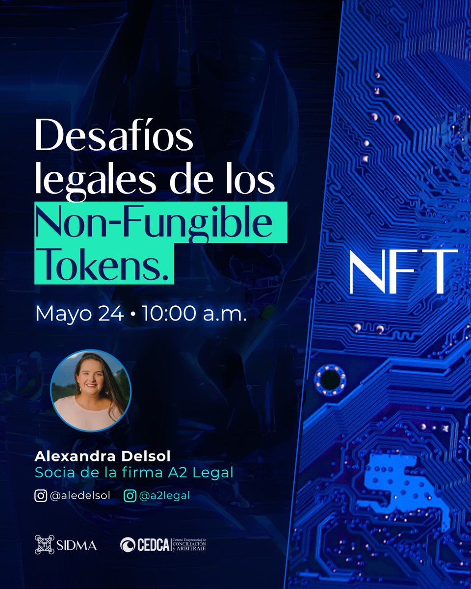 ESidma's tweet photo. ¡Atención Participantes!

Recuerden que hoy será la Masterclass de SIDMA 2022, titulada "Desafíos legales de los NFT" a las 10 a.m. contaremos con la ponencia de Alexandra Delsol 
@aledelsol
 
Inscríbete aquí: https://t.co/R1BZUUavox https://t.co/NeaSeXcJAn