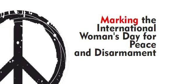 May 24th is International Women’s Day for Peace and Disarmament - we celebrate the historic and current efforts of women for peace-building and disarmament. The message is clear: we refuse violence as a solution to the world’s challenges!