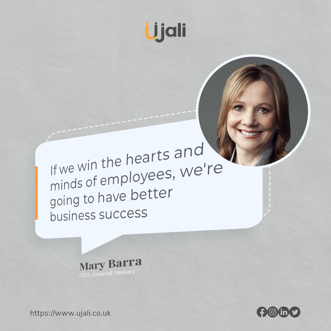 If we win the hearts and minds of employees, we are going to have better business success - Mary Barra, CEO, General Motors

 #business #success #ujali #businesstips