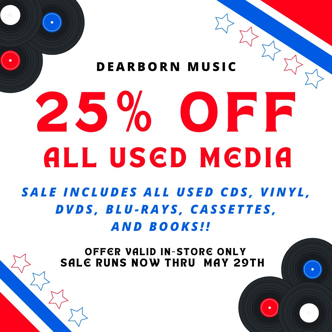 DmFarmington's tweet photo. NEW SALE ALERT ♥️🤍💙 Shop our Dearborn + Farmington stores this week and enjoy 25% OFF ALL USED MEDIA!! 🎶 Offer valid in-store NOW thru Sunday 5/29 🎆[excludes sale items] https://t.co/dR9krPhyUM