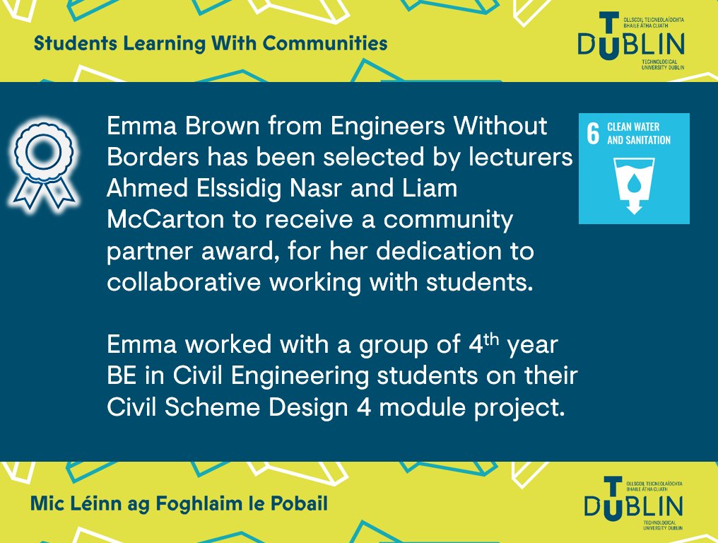 SLWCTUDublin's tweet image. Well done to community partner award winner Emma Brown for the collaborative work with the BE in Civil Engineering students! @EWBIreland @PD_TUDublin, #SDGs