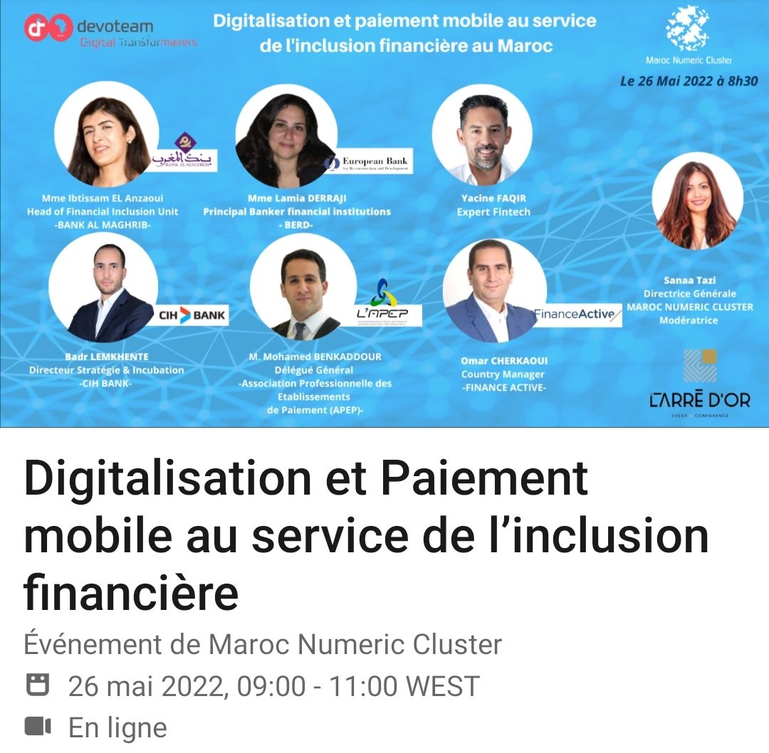 MarocNumCluster's tweet image. @MarocNumCluster organise une conférence autour de la thématique : « Digitalisation et Paiement mobile au service de l’inclusion financière » en date du 26 Mai 2022 à partir de 9h00.
Envoyez vos questions sur info@mnc.ma 
Lien : us05web.zoom.us/j/84499815285?…