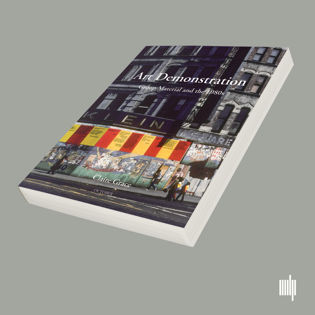 mitpress's tweet photo. Art Demonstration: Group Material and the 1980s by Claire Grace is a study of #GroupMaterial, the influential but underexamined New York–based artist collective, investigating a series of key works.
https://t.co/Jfit6L1AH1 https://t.co/W1Ts8WDQ6L