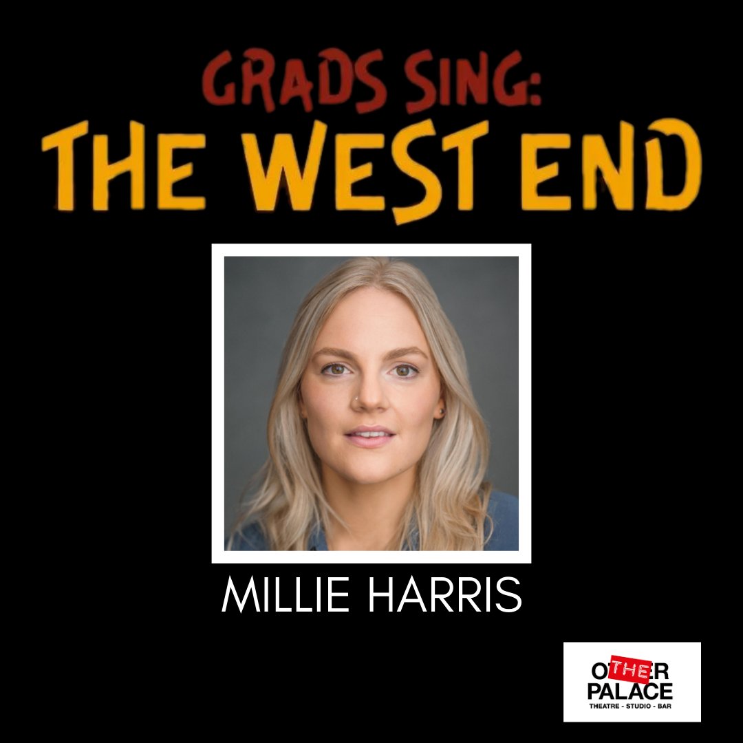 🌟CAST ANNOUNCEMENT🌟 Millie Harris (2021) graduate of <a href="/The_GSA/">GSA</a> is our next wonderful singer joining the line up of GRADS SING: THE WEST END this Thursday evening <a href="/TheOtherPalace/">The Other Palace</a>