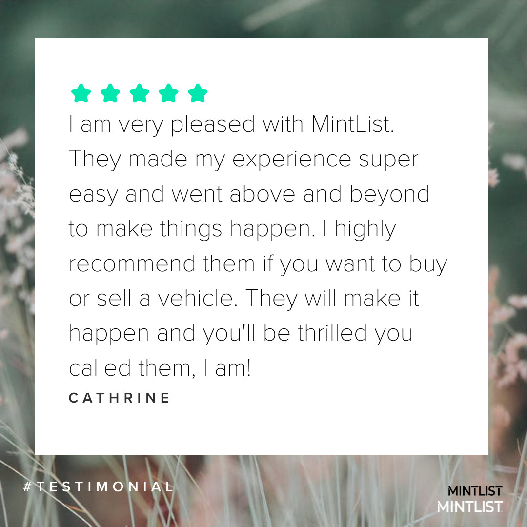 Thank you, Cathrine, for your lovely review!

#testimonial #MintList #sellyourcar #carsales #soldcar #bestoffer #usedcar #usedcarsales