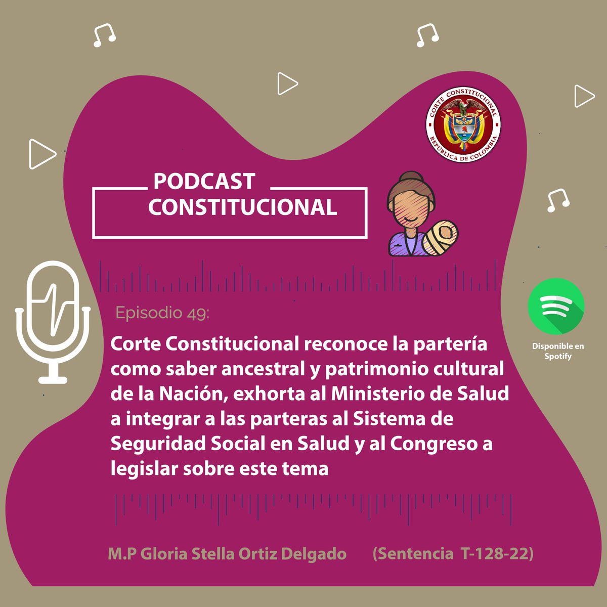 CConstitucional's tweet photo. #PodcastConstitucional | Corte reconoce la partería como saber ancestral y patrimonio cultural de la Nación, exhorta al Ministerio de Salud a integrar a las parteras al Sistema de Seguridad Social en Salud y al Congreso a legislar sobre este tema.

https://t.co/hjGc1TrU9T https://t.co/oh2jGqzAHP