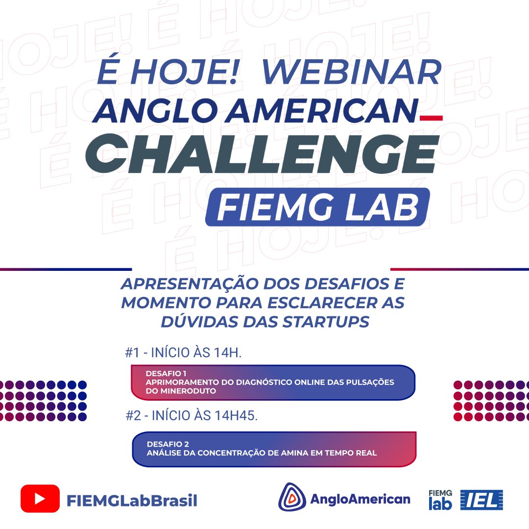 fiemglab's tweet photo. É HOJE! 🗓🚀 Vem pro WEBINAR ANGLO AMERICAN CHALLENGE FIEMG LAB! 

Venha tirar suas dúvidas com os especialistas da Anglo American!

#angloamerican #angloamericanchallenge #inovaçãoaberta #indtech #challengestartups #startupB2B #mineroduto #amina https://t.co/ImanhwSViM