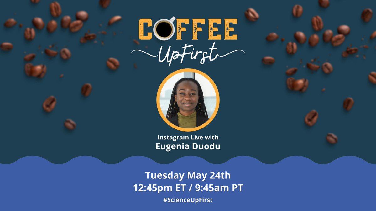ScienceUpFirst's tweet photo. The first day back after a long weekend is always tough. So why not shake it up and #CoffeeUpFirst with us? βπ
Weβll be chatting with Eugenia Duodu of @visionsofscience about STEM, school, and #ScienceUpFirst!
12:45pm ET / 9:45am PT https://t.co/mL9V59wQ26