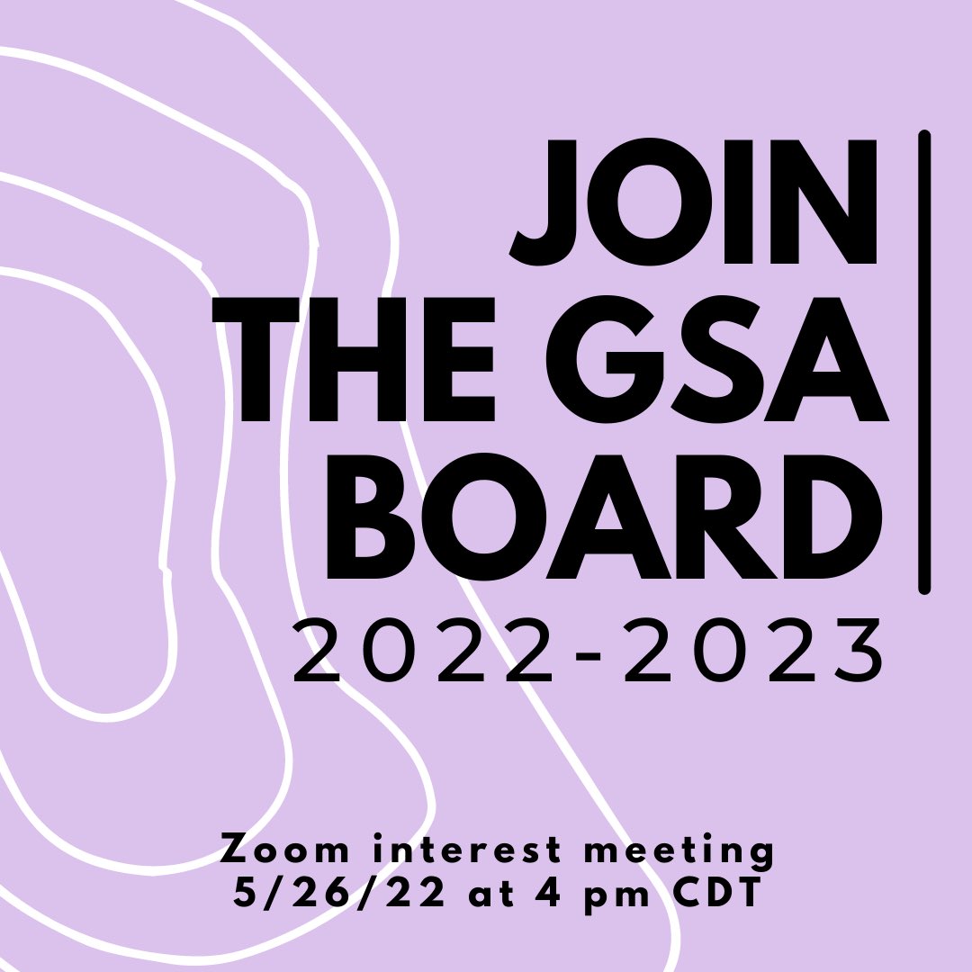 Join our interest meeting on Thursday (5/26) at 4 pm CDT to learn more about how to join the GSA board for 22-23! If you are unable to attend, fill out the form to receive the info. RSVP here: linktr.ee/NUGSA