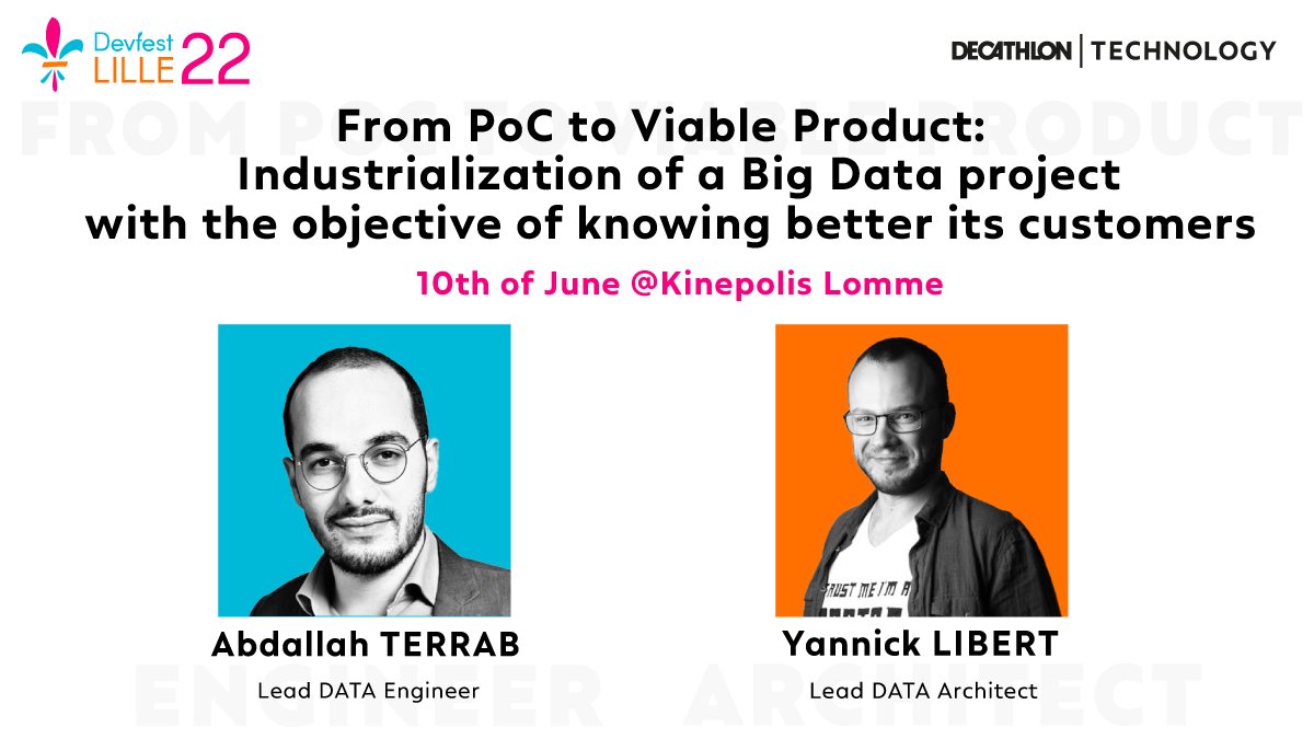 decathlon_tech's tweet photo. 👋 “From PoC to Viable Product: Industrialization of a Big Data project with the objective of knowing better its customers” Join @TerrabAbdellah &amp; @astro_Yan during their intervention @DevfestLille 

📆 [Save The Date] 10th of june 📍@Kinepolis Lomme

https://t.co/1kwvCAHFsp https://t.co/HKMJPwZ5Cj