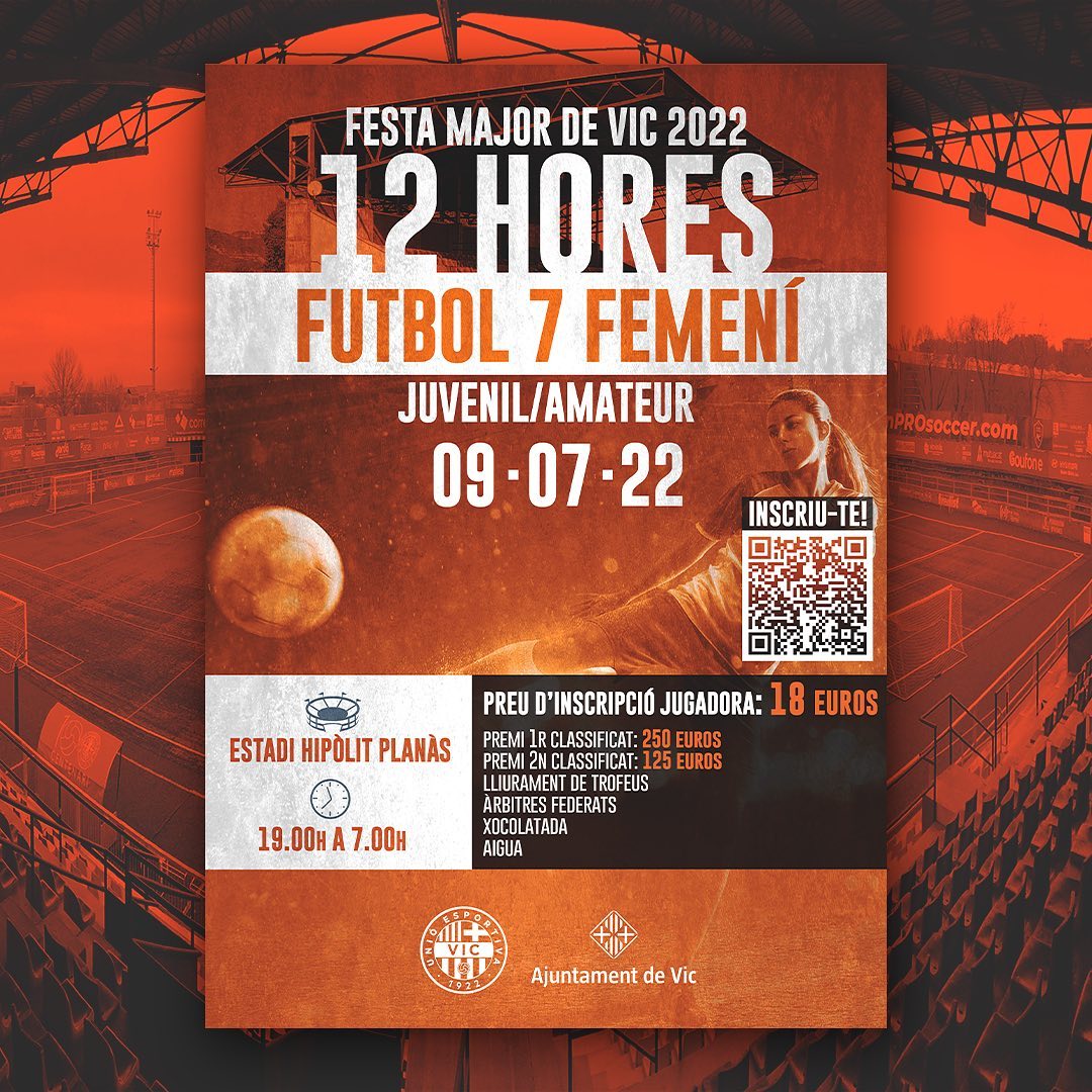 UEVic_'s tweet photo. 🏆⚽ Torneig 12H F7 Femení FM Vic
👩 Jugadores: Juvenil i Amateur #futfem

📆 Dissabte, 9 de juliol
⏰ De 7 de la tarda a 7 del matí
🏟️ Estadi Hipòlit Planàs

✍️📲 Inscripcions a https://t.co/5Gyxf5Qbev https://t.co/j1XuJOdU1a