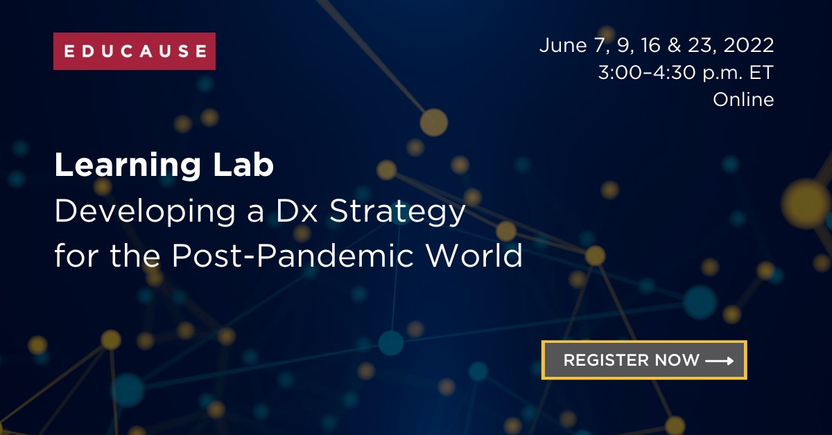Want to understand what digital transformation can mean for higher education? Register for this #EDUCAUSE Learning Lab! #DigitalTransformation #HigherEdIT bit.ly/3rXrH02