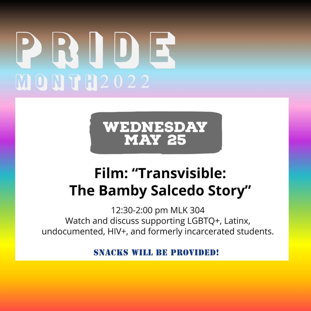RCCSocialmedia's tweet photo. In celebration of Pride month, @LASSE presents a viewing of the film, #Transvisible: The @BambySalcedo Story” on 5/25 at 12:30 pm in MLK 304. Watch, discuss and learn about supporting LGBTQ+, Latinx, undocumented, HIV+, &amp; formerly incarcerated students. https://t.co/NE18ORKG2I https://t.co/Q98lfdrV8b