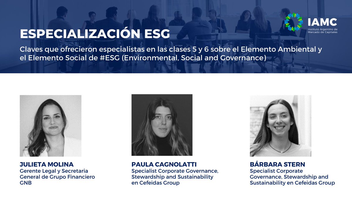 📚 ¡Cerramos la semana 3 de la #EspecializacionESG de @IAMC_oficial! Un espacio en el que se profundizó sobre el #ElementoAmbiental y el #ElementoSocial de #ESG (Environmental, Social and Governance). Conocé las claves que ofrecieron especialistas (hilo) #BYMAEDUCA