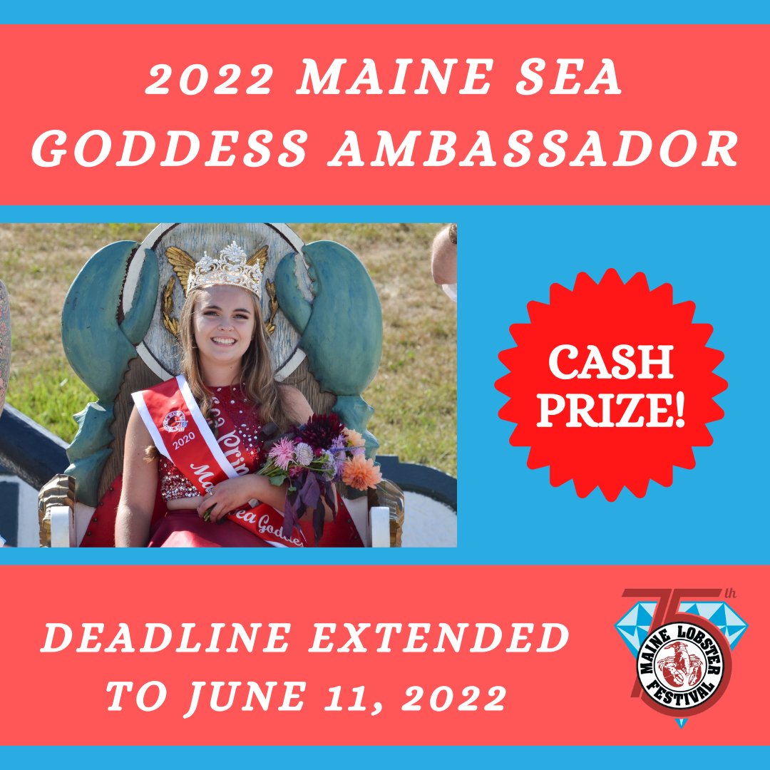 MELobsterFest's tweet photo. DEADLINE EXTENDED! Applicants now have until JUNE 11 to apply for this year's #MaineSeaGoddess pageant at the 75th #MaineLobsterFestival. Cash prizes are awarded to the Maine Sea Goddess, Crown Princess, and Miss Congeniality. Apply online! https://t.co/3PtncQI0lk https://t.co/swtnl5AZY1