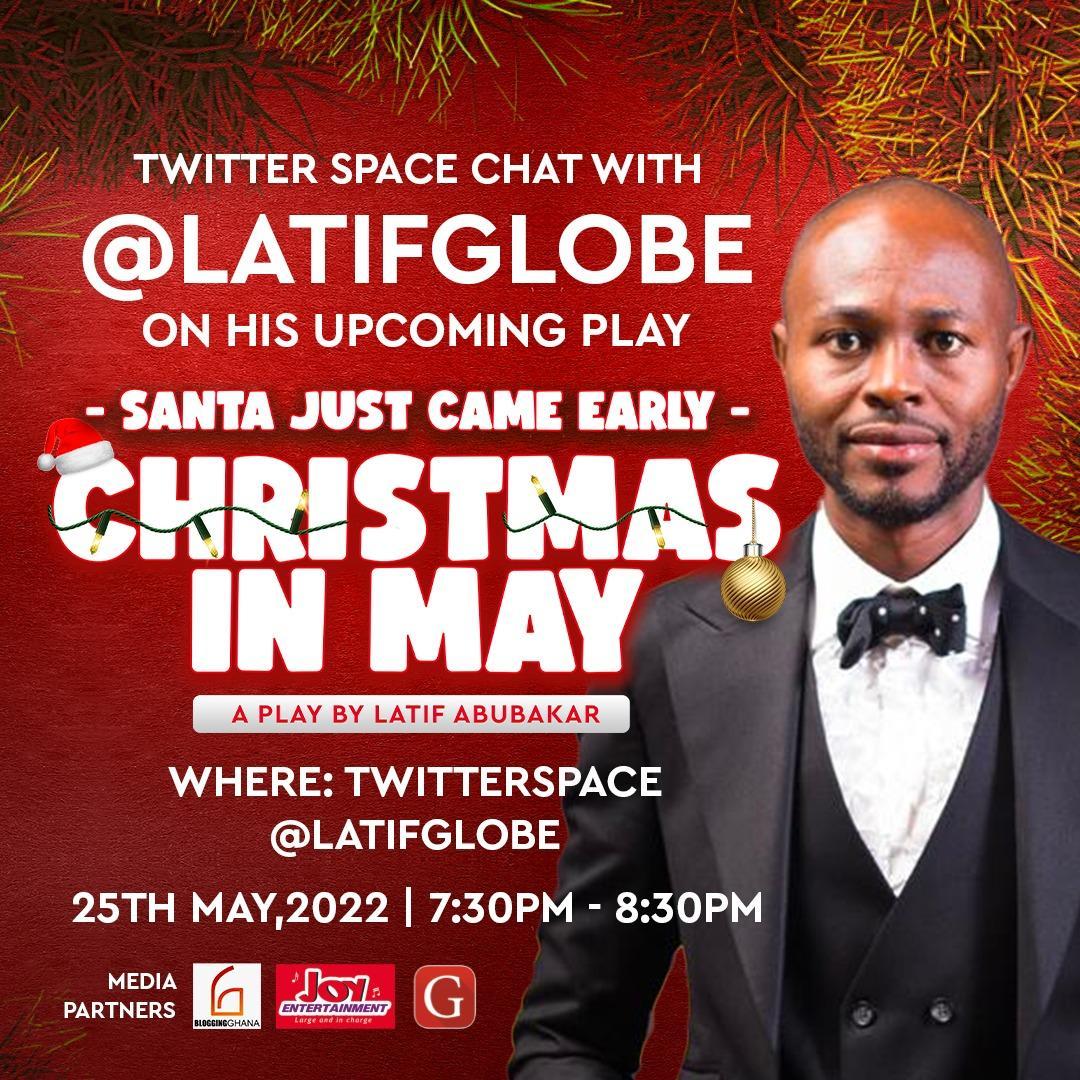 Join Globe Production on twitter for a Twitter Space Chat with <a href="/LATIFGLOBE/">Latif Abubakar</a> on his upcoming play Santa Just Came Early - CHRISTMAS IN MAY. 25th May from 7:30pm - 8:30pm