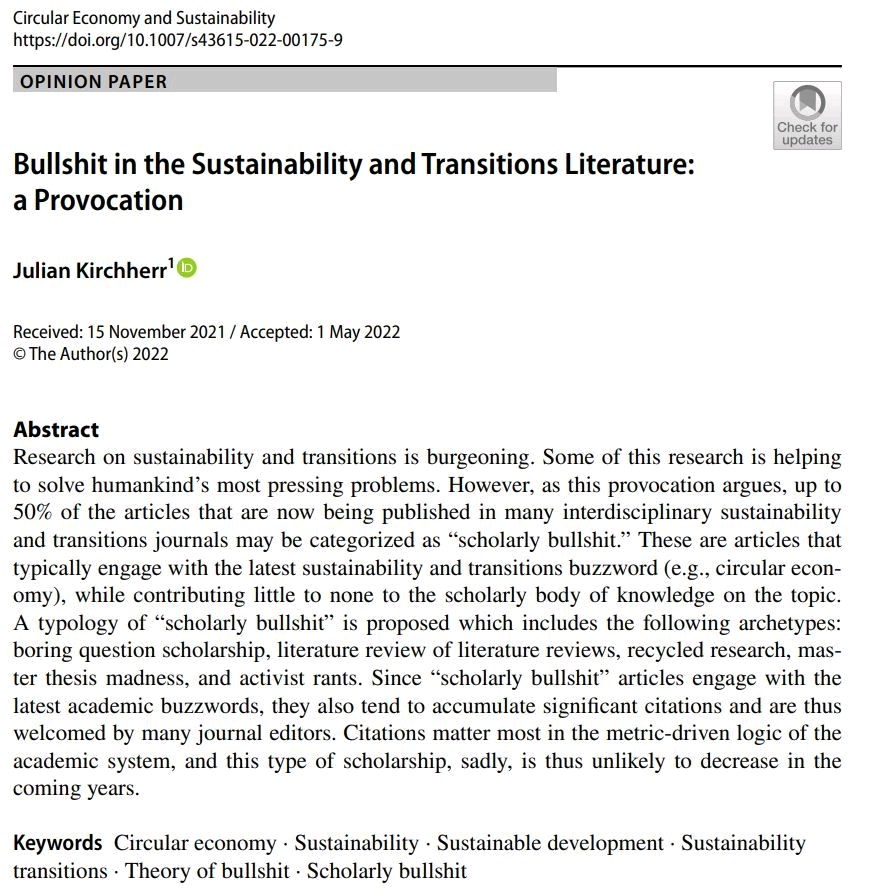 New paper in the journal "Circular Economy and Sustainability" 

"Bullshit in the Sustainability and Transitions Literature:
a Provocation"

link.springer.com/content/pdf/10…